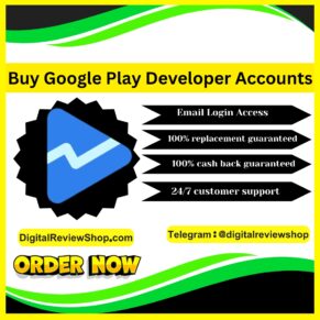 Buy Google Play Developer Accounts