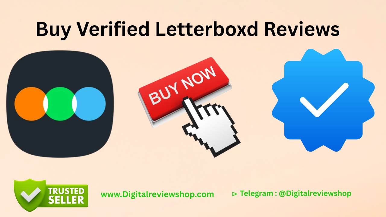 Buy Verified Letterboxd Reviews
