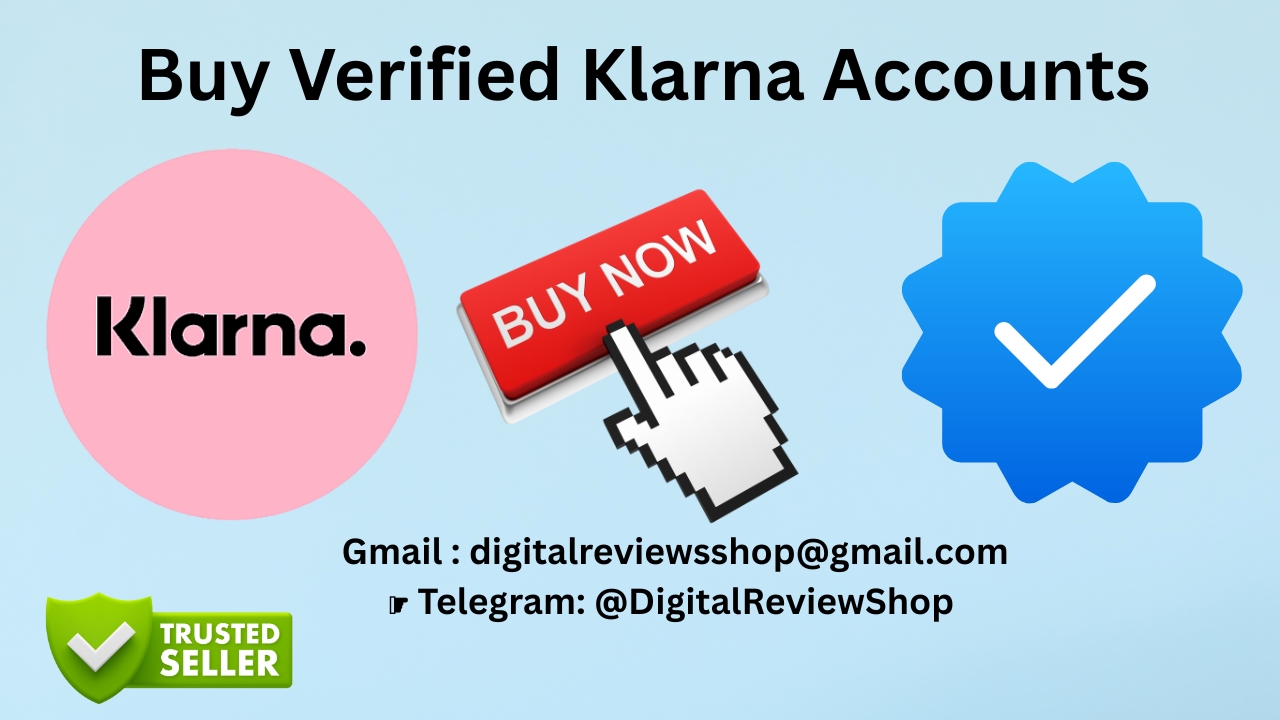Buy Verified Klarna Accounts Buy Verified Klarna Accounts